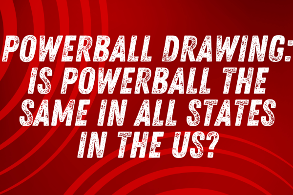 Powerball Drawing Is Powerball the Same in All States in the US